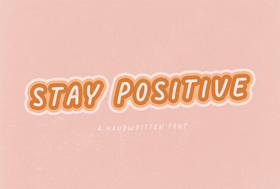 Stay Positive Carattere