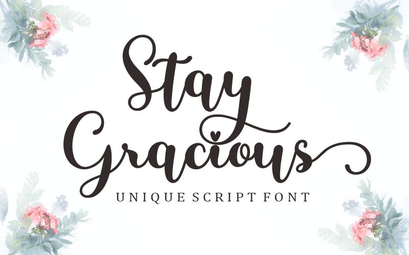 Stay Gracious Schriftart
