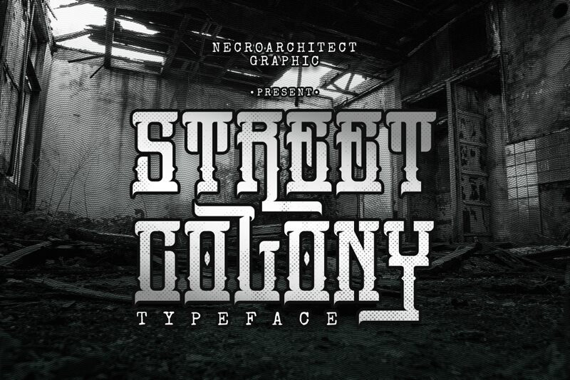 Street Colony الخط