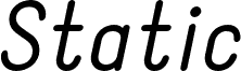 StaticItalic