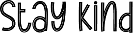 معاينة خط Stay Kind Inline