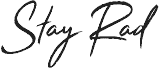 Stay Rad