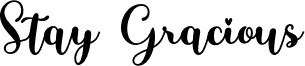 StayGracious