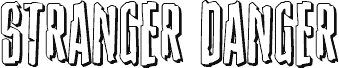 Stranger Danger 3D
