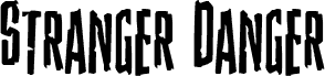 Anteprima del carattere Stranger Danger Staggered