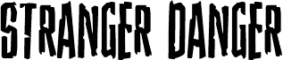 Anteprima del carattere Stranger Danger