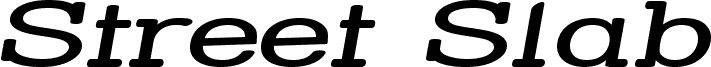 Street Slab - Super Wide Italic