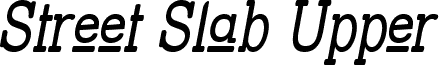 Street Slab Upper - Narrow Italic