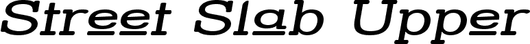 Street Slab Upper - Wide Italic