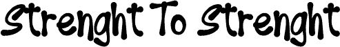 Strenght To Strenght 字体