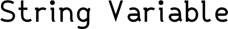 String Variable Medium