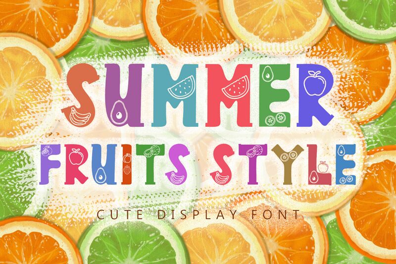 Summer Fruits Style Fuente