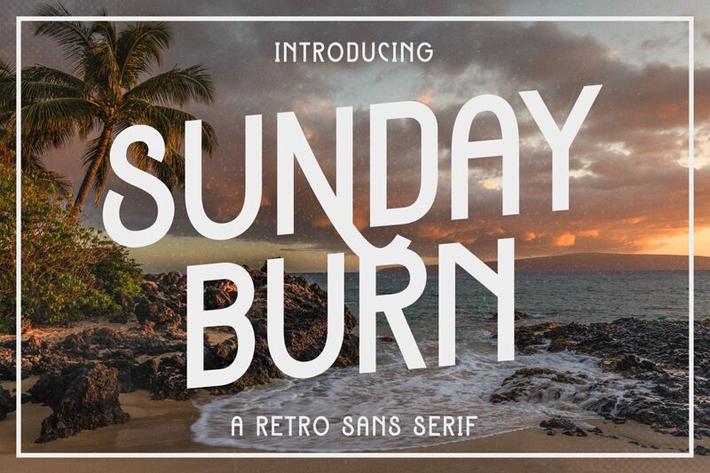 Sunday Burn Schriftart