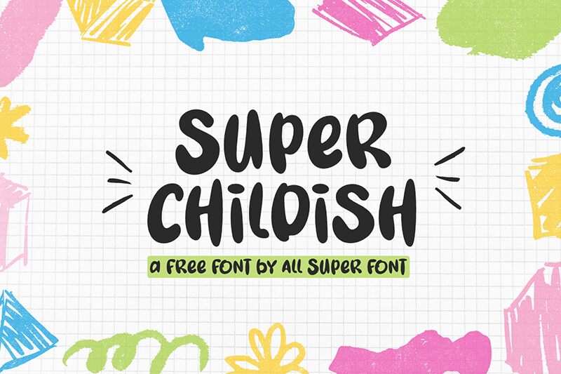 Super Childish Druh písma