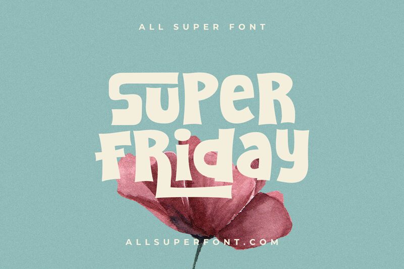 Super Friday フォント