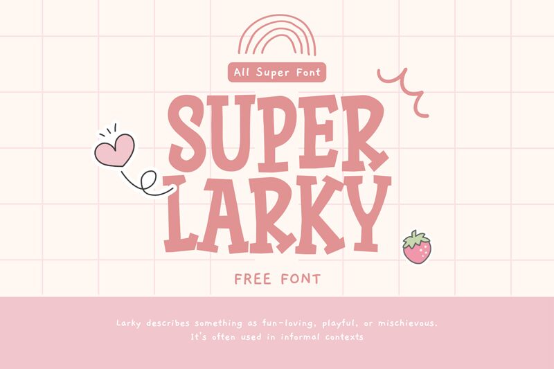 Super Larky Шрифт