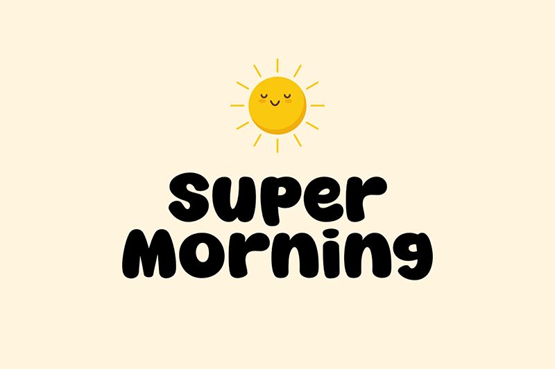 Super Morning Schriftart