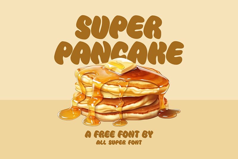 Super Pancake Schriftart