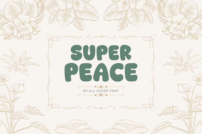 Super Peace Font