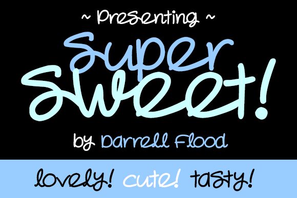 Super Sweet Schriftart