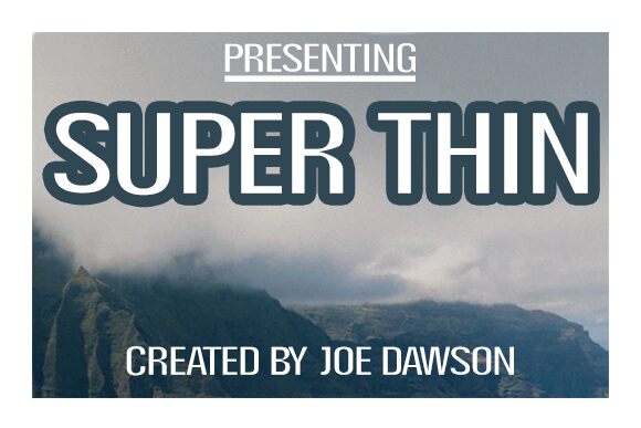 Super Thin Schriftart