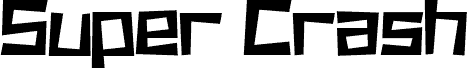 Super Crash Regular font