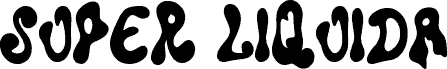Preview of the Super Liquida font