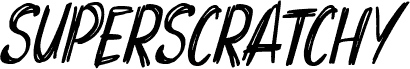 Superscratchy Italic
