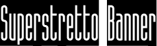 SuperstrettoBanner