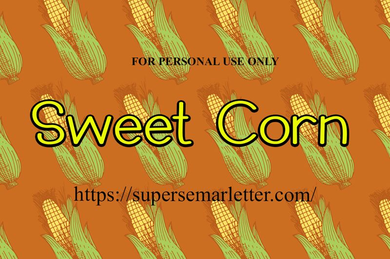 Sweet Corn Carattere