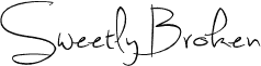 Sweetly Broken