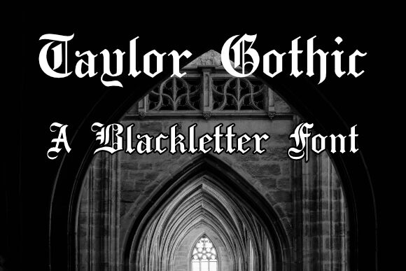 Taylor Gothic Schriftart