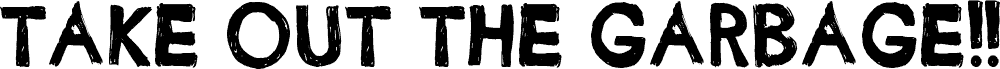 take_out_the_garbage