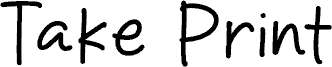 Take Print font