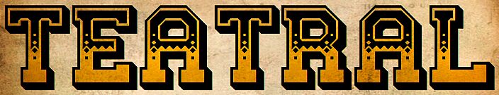 Teatral フォント