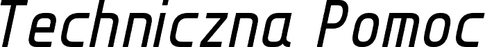 TechnicznaPomoc Italic