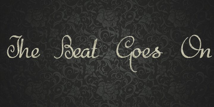 The Beat Goes On Schriftart