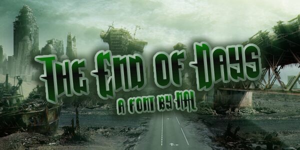 The End Of Days Schriftart