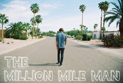 THE MILLION MILE MAN Carattere