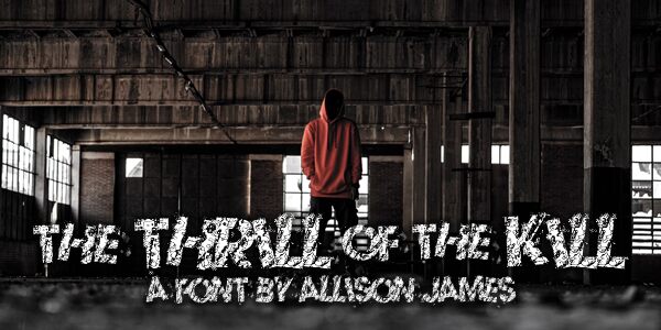 The Thrill Of The Kill Czcionka
