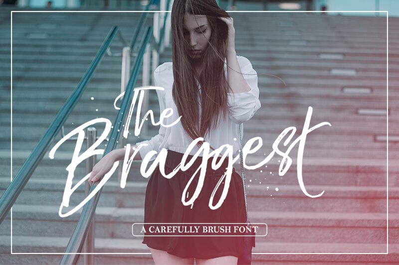 The Braggest Schriftart