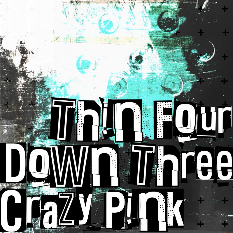 Thin Four Down Three Crazy Pink Czcionka