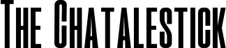 The Chatalestick Sans
