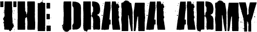Preview of the the Drama Army font