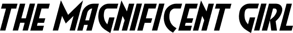 The Magnificent Girl Bold Italic