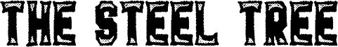 The Steel Tree font