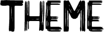 THEME