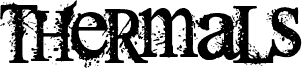 Preview of the Thermals font