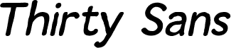 Thirty Sans Italic