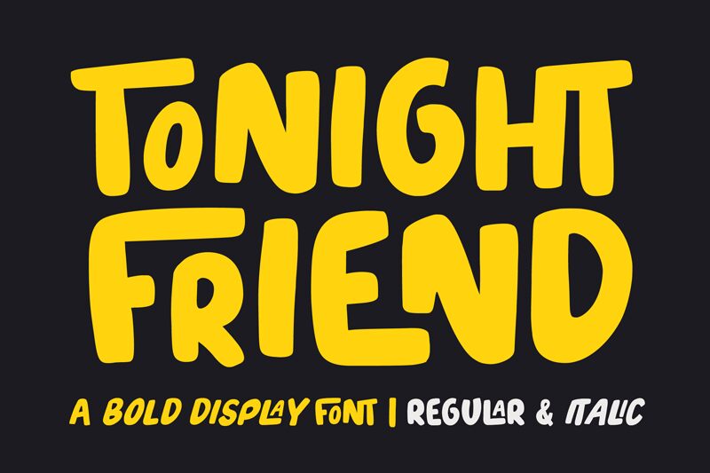 Tonight Friend Schriftart